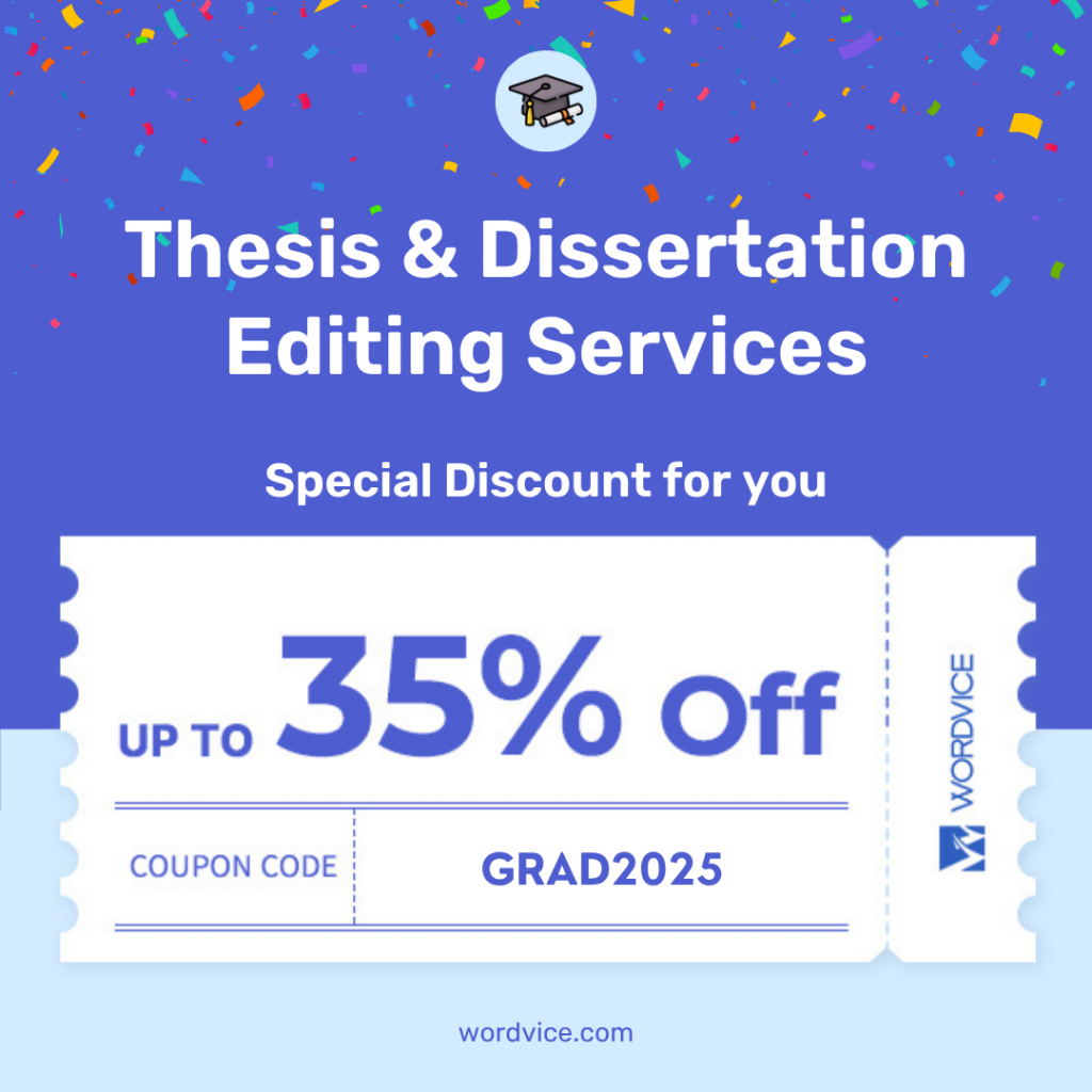 2025 Up to 35% Off Thesis & Dissertation Editing Services
